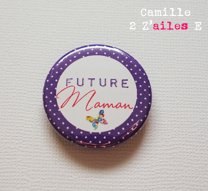 Badge Future Maman - La Boite à Badges